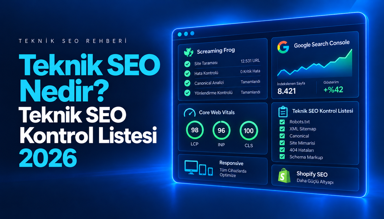 Teknik SEO Nedir? Teknik SEO Kontrol Listesi 2026
