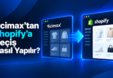 Ticimax’tan Shopify’a Geçiş Nasıl Yapılır?